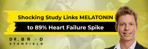 Shocking Study Links MELATONIN to 89% Heart Failure Spike