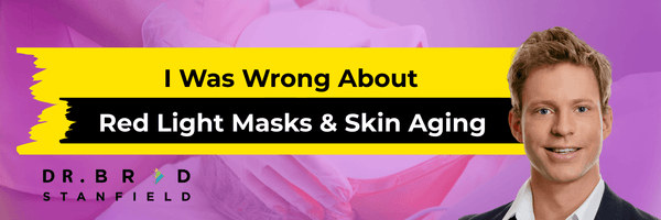I Was Wrong About Red Light Masks & Skin Aging