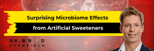 Surprising Microbiome Effects from Artificial Sweeteners