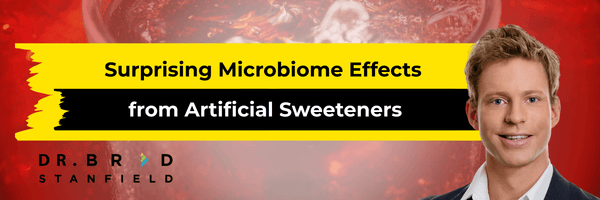 Surprising Microbiome Effects from Artificial Sweeteners
