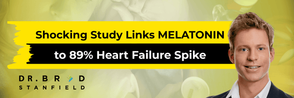 Shocking Study Links MELATONIN to 89% Heart Failure Spike