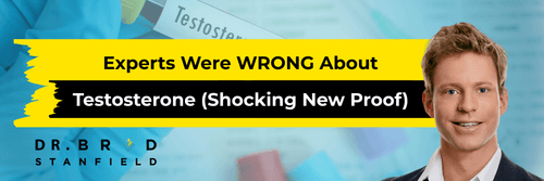 Experts Were WRONG About Testosterone (Shocking New Proof)