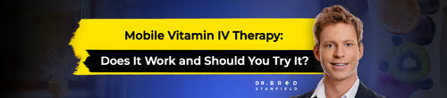 Mobile Vitamin IV Therapy: Does It Work and Should You Try It?