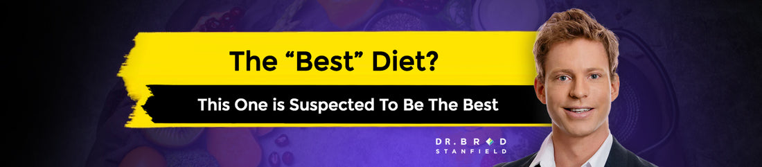 Why This Diet is Strongly Suspected To Be The Best