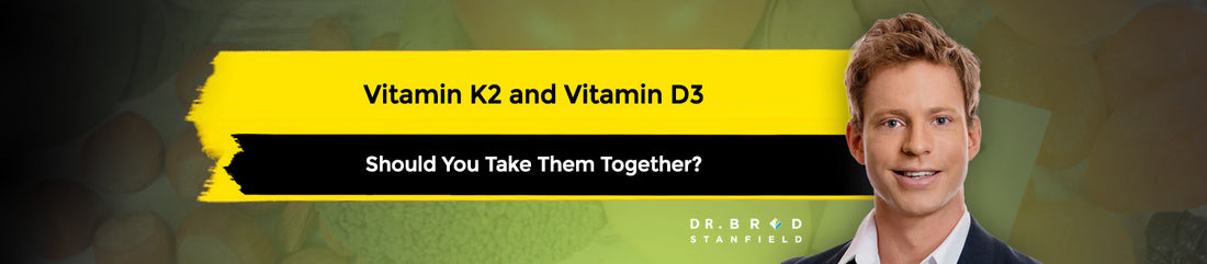 Should You Take Vitamin K2 and Vitamin D3 Together?